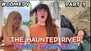 PART 66 | THE HAUNTED RIVER PART 66 | MARIVIC FUNNY MOMENTS TIKTOK COMPILATION GOODVIBES 🤣