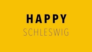 Happy Schleswig Edition (Pharrell Williams)