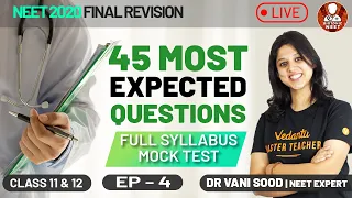 45 Most Expected Questions From Class 11 & 12 NEET Biology Full Syllabus EP-4 | NEET 2020 | Vedantu