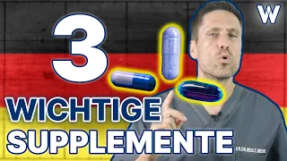 3 sinnvolle Nahrungsergänzungsmittel für Ihre Gesundheit! Supplements von vielen Ärzten empfohlen