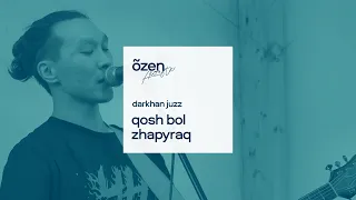 darkhan juzz - qosh bol zhapyraq | Acoustic