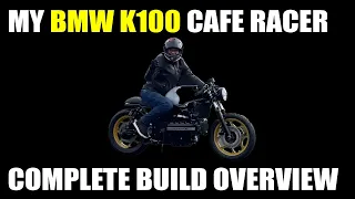 BMW K100 Cafe Racer Complete Build Overview