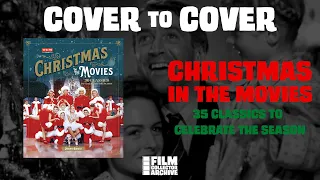 Cover to Cover | Christmas in the Movies | 35 Classics to Celebrate the Season