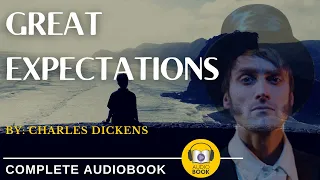 [Full AudioBook] Great Expectations - 1861 | Charles Dickens | Part 1 of 2