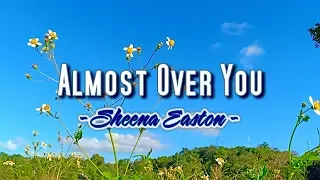 Almost Over You - KARAOKE VERSION - As popularized by Sheena Easton