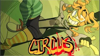 Circus Animatic (COMPLETE)