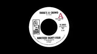 Nineteen Eighty-Four - Three's A Crowd