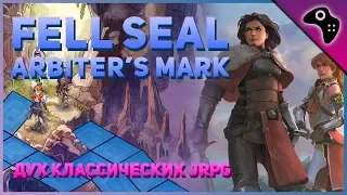 Обзор ИГРЫ Fell Seal: Arbiter's Mark 2019/ ДОБРОТНАЯ пошаговая РПГ от ИНДИ разработчиков