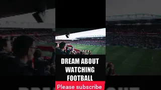 Dream about watching football #football #short  -- #evangelistyemi