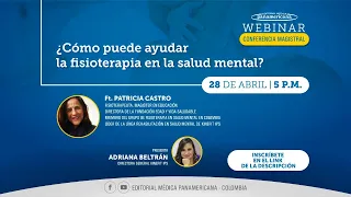 Charla Magistral: ¿Cómo puede ayudar la Fisioterapia en la Salud Mental?