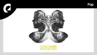 Loving Caliber ft. Michael Jaffe - What You Do To Me