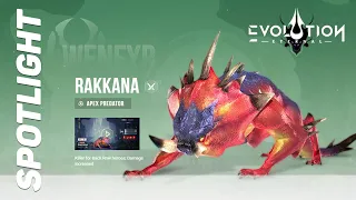 🔥Eternal Evolution🔥 RAKKANA HERO SPOTLIGHT