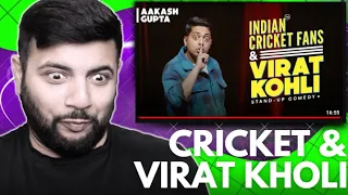 Pakistani Reacts to Indian Cricket Fans & Virat Kohli | Aakash Gupta | Stand-up Comedy