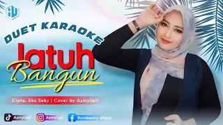 JATUH BANGUN - ( Meggy Z ) - KARAOKE DUET Bersama AzmyUpil