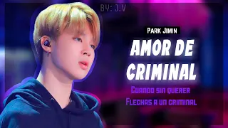 Imagina con Jimin |Amor de Criminal [Cap único]