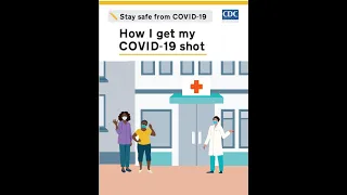 Stay safe from COVID-19: Get a COVID-19 shot
