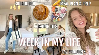 WEEK IN MY LIFE // host with me, favorite products, sourdough, + grocery/meal planning