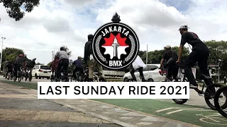 Last Sunday Ride 2021 - Jakarta BMX #jakartabmx