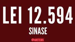 LEI 12.594 SINASE Sistema Nacional de Atendimento Socioeducativo 🎧📚