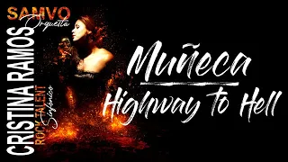 Aria de la Muñeca/Highway to hell Cristina Ramos y la Orquesta Sinfónica SAMVO de Onda