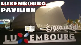 Luxembourg Pavilion Expo 2020 | Expo 2020 Dubai I  LuXembourg Let's make it Happen