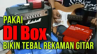 Pakai DI BOX untuk Bikin Hasil REKAMAN GITAR Lebih TEBAL, Gimana Caranya ? | #TipsRecordingArtSonica