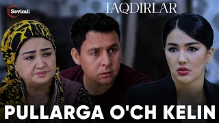 TAQDIRLAR - PULLARGA O'CH KELIN