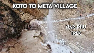 Nar Phu Valley Trekking | Koto to Meta Village | Day 2 | Yatri | Nepal