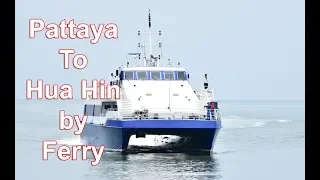 Pattaya to Hua Hin by Ferry | Vlog | Thailand Episode | Royal Passenger Liner