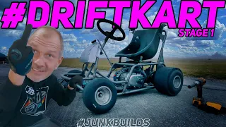 Driftkart Stage 1 -  #Junkbuilds #driftkart