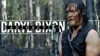 Daryl Dixon Tribute || Radioactive (HBD F0xuuu)