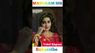 Yukti Kapoor (MADDAAM SIR)Life Journey 1992 to Now 💖✅#shorts #ashortaday #transformationvideo