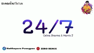 #กำลังฮิตในTikTok ( Celina Sharma & Harris J - 24/7 ) แดนซ์ 2021 | ZERO REMIX