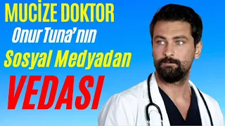 Mucize Doktor 64. Bölüm Finali Onur Tuna'nın VEDA Mesajı !