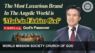 God’s Passover 【 Ahnsahnghong, World Mission Society Church of God 】