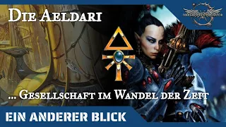 Ein anderer Blick auf die Aeldari und eine zersplitterte Gesellschaft - Warhammer 40K Hintergründe