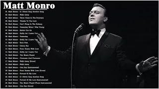 Matt Monro Best Songs Collection - Greatest Matt Monro Hits Of All Time