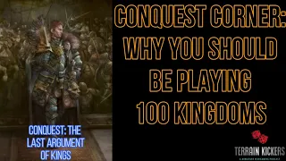 Conquest Corner: Why you should be playing 100 kingdoms