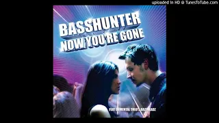 Basshunter feat. DJ Mental Theo's Bazzheadz - Now You're Gone (Radio Edit and Video Edit)