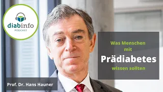 Was Menschen mit Prädiabetes wissen sollten mit Prof. Dr. Hans Hauner