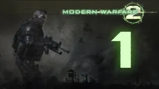 Прохождение Call Of Duty: Modern Warfare 2-Миссия-1 Д.Д.Б.Т