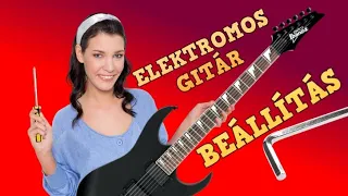 Elektromos Gitár Beállítása