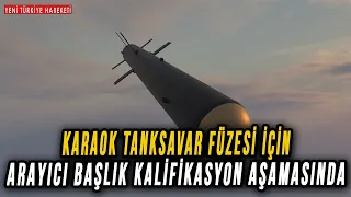 Karaok Tanksavar Füzesi İçin IIR Arayıcı Başlık Kalifikasyon Aşamasında