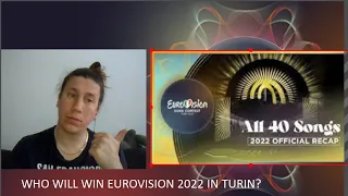 OFFICIAL RECAP: All 40 songs of the Eurovision Song Contest 2022 - FIRST REACTION