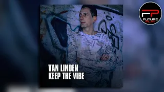 Van Linden - Keep The Vibe (Stone x Van Linden Radio Edit)