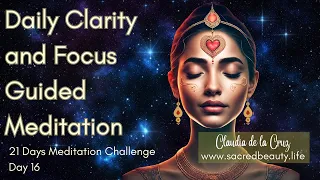 Daily Clarity and Focus Guided Meditation