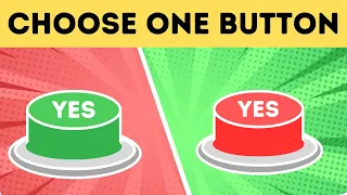 Choose One Button Game | Choose One Button Challenge | Pick One Button | Yes Or No | Probe Quest |