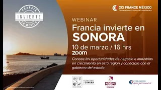 Francia invierte en México - SONORA