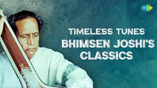 Timeless Tunes Bhimsen Joshi's Classics | Soulful Music | Kareem Naam | Payal Ki Jhankar