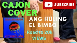 Ang Huling El Bimbo Cajon Cover